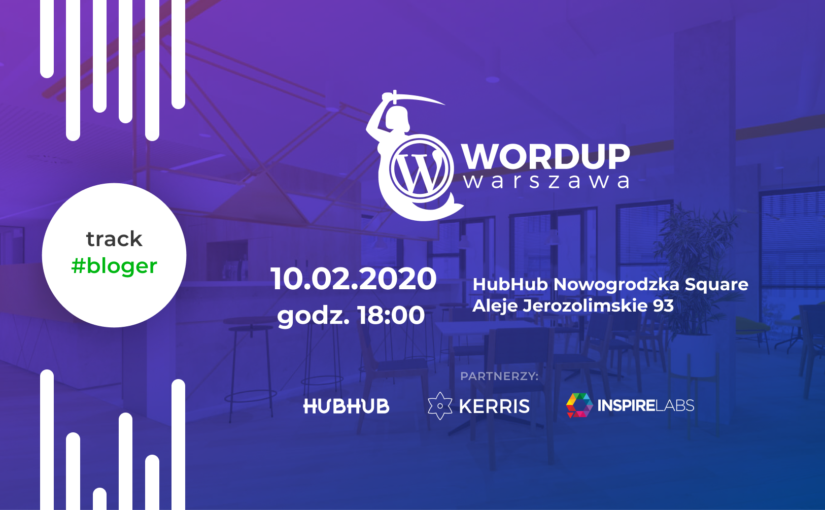 WordUp Warszawa #bloger 10.02.2020